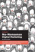 Read Kotak's No-nonsense Digital Marketing, written by Manoj Kotak