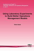 Read Using Laboratory Experiments to Build Better Operations Management Models (Foundations and Trends(r) in Technology, Information and Ope), written by Elena Kotak