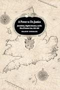 Read A Power to Do Justice: Jurisdiction, English Literature, and the Rise of Common Law, written by Bradin Cormack