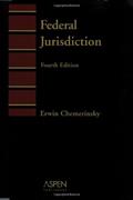 Read Federal Jurisdiction (Introduction to Law Series), written by Erwin Chemerinsky
