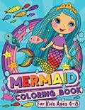 Read Mermaid Coloring Book: For Kids Ages 4-8 (US Edition) (Silly Bear Coloring Books), written by Silly Bear
