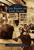Read Civil Rights on Long Island (Images of America), written by Christopher Claude Verga on behalf of the African