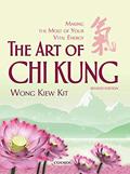 Read The Art of Chi Kung: Making the Most of Your Vital Energy, written by Kiew Kit Wong Read The Art of Chi Kung: Making the Most of Your Vital Energy, written by Kiew Kit Wong