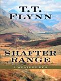 Read Shafter Range: A Western Duo (Five Star Western Series), written by T. T. Flynn