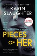 Read Pieces of Her: A Chilling Psychological Horror of Deception, Betrayal, and Dark Family Secrets, written by Karin Slaughter Read Pieces of Her: A Chilling Psychological Horror of Deception, Betrayal, and Dark Family Secrets, written by Karin Slaughter