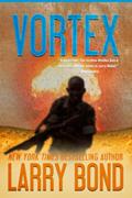 Read Vortex, written by Larry Bond; Patrick Larkin