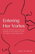 Read Entering Her Vortex (Self-Awakening), written by Jakal El-Malik