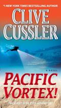 Read Pacific Vortex!: A Novel (Dirk Pitt Adventure), written by Clive Cussler