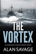 Read The Vortex (Honourable Duncan Morant Book 4), written by Alan Savage