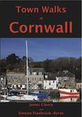 Read Town Walks in Cornwall, written by James Clancy; Simone Stanbrook-Byrne