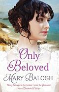 Read Only Beloved (Survivors' Club), written by Mary Balogh