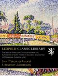 Read The Way of Perfection. Translated from the Autograph of Saint Teresa of Jesus by a Benedictine of Stanbrook. [London-1919], written by Saint Teresa of Avila