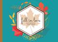 Read Fall in Love: Our Wedding Guest Book - Fall Autumn Leaves 8.25" x 6", written by April Ward-Stanbrook Read Fall in Love: Our Wedding Guest Book - Fall Autumn Leaves 8.25" x 6", written by April Ward-Stanbrook