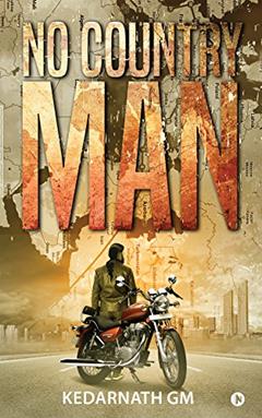 No Country Man, written by Kedarnath GM
