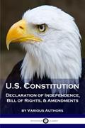 Read US Constitution: Declaration of Independence, Bill of Rights, & Amendments, written by Various