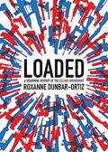 Read Loaded: A Disarming History of the Second Amendment (City Lights Open Media), written by Roxanne Dunbar-Ortiz