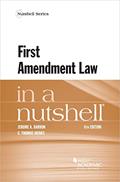 Read First Amendment Law in a Nutshell (Nutshells), written by Jerome Barron; C. Dienes