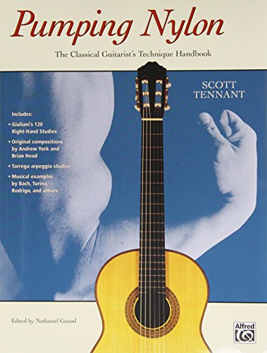 Read Pumping Nylon: The Classical Guitarist's Technique Handbook, Book & DVD (Pumping Nylon Series), written by Scott Tennant Read Pumping Nylon: The Classical Guitarist's Technique Handbook, Book & DVD (Pumping Nylon Series), written by Scott Tennant