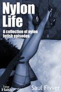 Read Nylon Life, written by Saul Fivver