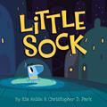 Read Little Sock, written by Kia Heise; Christopher D. Park