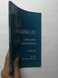 Read Ethnographic Eyes: A Teacher's Guide to Classroom Observation, written by Carolyn Frank