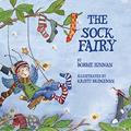 Read The Sock Fairy: A Humorous and Magical Explanation for Missing Socks, written by Bobbie Hinman