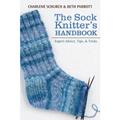 Read The Sock Knitter's Handbook: Expert Advice, Tips, and Tricks, written by Charlene Schurch; Beth Parrott