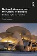 Read National Museums and the Origins of Nations, written by Sheila Watson