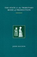 Read The State and the Tributary Mode of Production, written by John F. Haldon