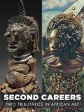 Read Second Careers: Two Tributaries in African Art, written by Ugochukwu-Smooth C. Nzewi