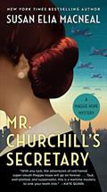 Read Mr. Churchill's Secretary: A Maggie Hope Mystery, written by Susan Elia Macneal