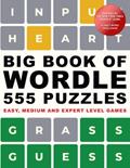 Read Big Book of Wordle. 555 Puzzles: East, Medium and Expert Level Games: Based on the NYT Wordle Game, a Daily Word Challenge, written by Adelaide Reed