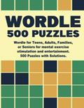 Read Wordle Challenge: 500 Puzzles to do anyplace, anytime: Wordle Challenge: 500 Puzzles to do anywhere, anytime, written by Dr. Tanya Robertson Read Wordle Challenge: 500 Puzzles to do anyplace, anytime: Wordle Challenge: 500 Puzzles to do anywhere, anytime, written by Dr. Tanya Robertson