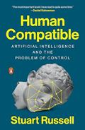 Read Human Compatible: Artificial Intelligence and the Problem of Control, written by Stuart Russell