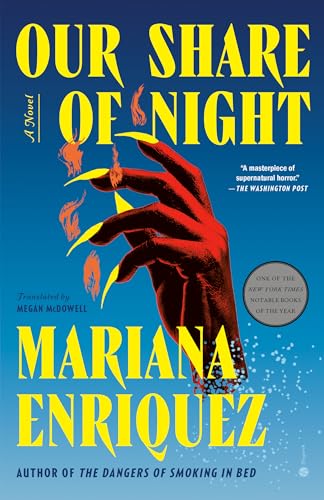 Read Our Share of Night: A Novel, written by Mariana Enriquez