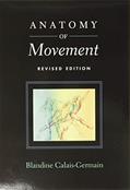 Read Anatomy of Movement (Revised Edition), written by Blandine Calais-Germain