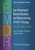 Read Eye Movement Desensitization and Reprocessing (EMDR) Therapy: Basic Principles, Protocols, and Procedures, written by Francine Shapiro