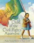 Read Child of the Civil Rights Movement, written by Paula Young Shelton