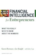 Read Financial Intelligence for Entrepreneurs: What You Really Need to Know About the Numbers, written by Karen Berman; Joe Knight; John Case