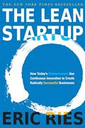 Read The Lean Startup: How Today's Entrepreneurs Use Continuous Innovation to Create Radically Successful Businesses, written by Eric Ries