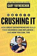Read Crushing It!: How Great Entrepreneurs Build Their Business and Influence?and How You Can, Too, written by Gary Vaynerchuk Read Crushing It!: How Great Entrepreneurs Build Their Business and Influence?and How You Can, Too, written by Gary Vaynerchuk