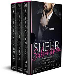 Sheer Submission (Box Set Volumes 1-3), written by Hannah Ford