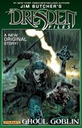 Read Jim Butcher's Dresden Files: Ghoul Goblin, written by Jim Butcher; Mark Powers