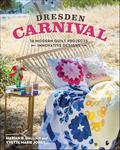 Read Dresden Carnival: 16 Modern Quilt Projects - Innovative Designs, written by Marian B. Gallian; Yvette Marie Jones