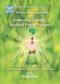Read Endocrine Glands - Spiritual Power Sources, written by Rosina Sonnenschmidt