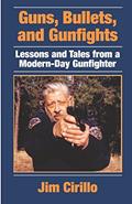 Read Guns, Bullets, and Gunfights: Lessons and Tales from a Modern-Day Gunfighter, written by Jim Cirillo