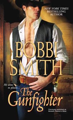 The Gunfighter, written by Bobbi Smith