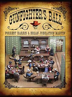 Gunfighter's Ball, written by Forrest Stephen Harris; Brian Jubilation Martin