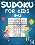 Read Sudoku for Kids 8-12: 200 Sudoku Puzzles for Kids 8 to 12 with Solutions - Large Print Book, written by Kampelmann