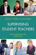 Read Supervising Student Teachers: The Professional Way, written by Marvin Henry; Ann Weber
